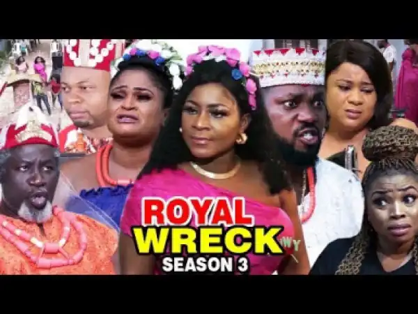 Royal Wreck Season 3 -  2019